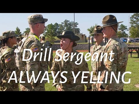 Dealing With Drill Sergeants YELLING