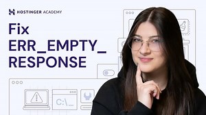 How to Fix ERR_Empty_Response (2025)