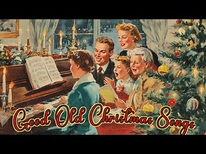 Classic Christmas Songs 🎄 Timeless Holiday Scenes & Classic 1930s-40s Christmas Old Songs