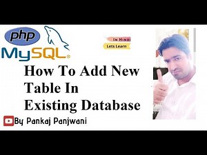 PHP || How To Add New Table In Existing Database