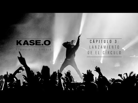 3. Lanzamiento de "El Círculo" l Kase.O : Dentro De El Círculo I DOCUMENTAL 2019