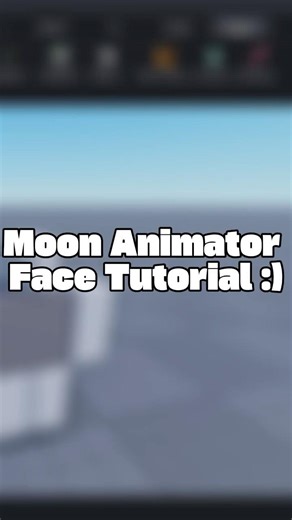 Moon Animator Face Tutorial #roblox #animation #moonanimator