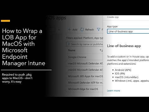 How to Wrap a LOB App for MacOS with Microsoft Endpoint Manager (Intune)