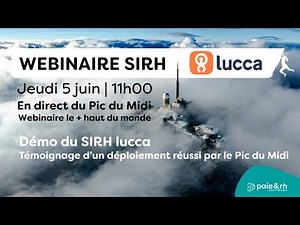 REX | Déploiement réussi du SIRH Lucca au Pic du Midi avec Paie & RH Software