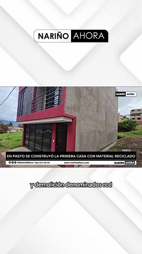 Casa sostenible construida con material reciclado en Pasto