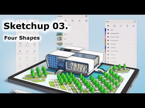 Sketchup 03 - Four Shapes