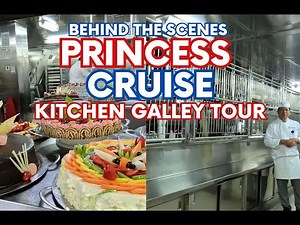 Behind the Scenes of a Princess Cruise Kitchen Galley Tour | Cruise Desserts | Cruise Vacation