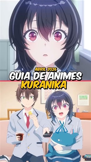 GUIA DE ANIMES DE ABRIL 2026 | Class de 2-banme ni Kawaii Onnanoko to Tomodachi ni Natta #anime2026