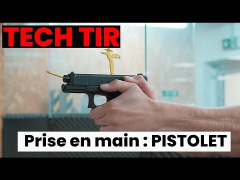 Tech Tir : la prise en main du pistolet