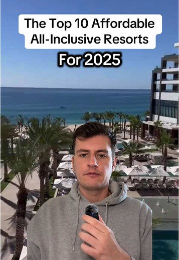 Top 10 Affordable All-Inclusive Resorts for 2025