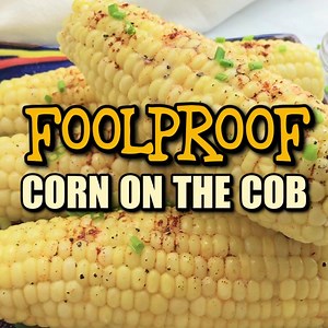 This is my FAVORITE way to make corn! Foolproof, easy and hands-off - and the corn is perfectly tender every time! 🌽💛 Recipe --> http://www.familyfoodonthetable.com/easy-foolproof-corn-on-the-cob/ | Family Food on the Table