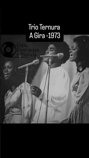 Trio Ternura - A Gira #memoriamusical #historiadamusica #mpb #soul