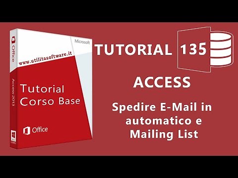 Access: Spedire E-Mail in automatico e mailing list - Tutorial 135