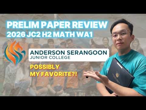 Prelim Paper Review: ASRJC 2026 JC2 H2 Math WA1