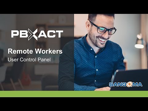 PBXact Remote Workers: User Control Panel