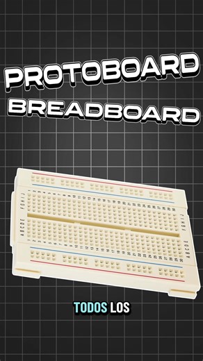 Tutorial sobre Protoboard para Principiantes