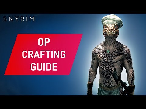 Skyrim: OVERPOWERED Crafting Guide Early