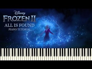 Frozen 2 - All Is Found (Kacey Musgraves Version) [Piano Tutorial + Sheets]