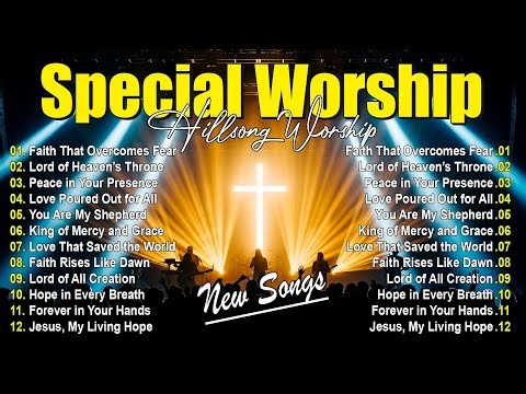 Special Hillsong Worship Songs Collection, Best Hillsong Praise And Worship Music, Christian Songs