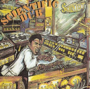 Scientist - Scientific Dub