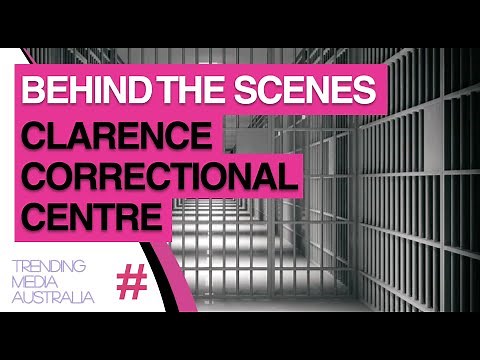 Behind The Scenes | Clarence Correctional Centre