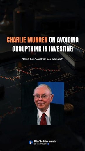 Charlie Munger on Avoiding Groupthink in Investing