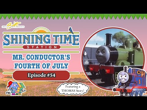Shining Time Station | Mr. Conductor's Fourth of July (Episode 54) [Re-Air]