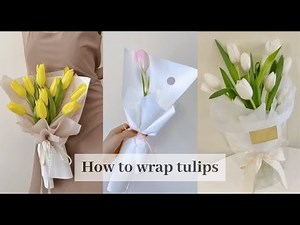 Various Tulip Flower Bouquet Wrapping Tutorials | Flower Bouquet Wrapping Techniques & Ideas