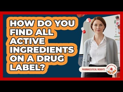How Do You Find All Active Ingredients On A Drug Label?