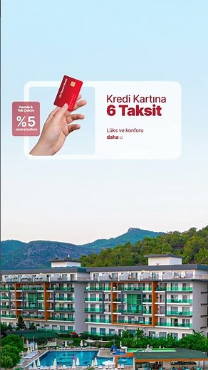 Ulu Resort Hotel’de erken rezervasyon fırsatı! 0 indirim, 6 taksit avantajını kaçırmayın.