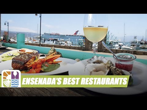 The Ultimate Guide of Restaurants & Bars in Ensenada, Baja California