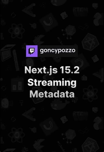 Streaming Metadata in Next.js 15.2 for Frontend Development