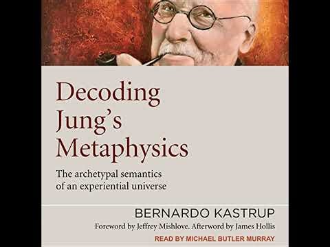 Decoding Jung's Metaphysics: The Archetypal Semantics of an Experiential Universe