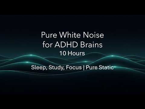 The Foundation — Pure White Noise for ADHD Brains | 10 Hours