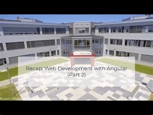 Recap: Web Development with Angular (Part 2)