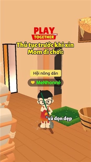 Thủ tục trước khi xin ba mẹ đi chơi 🤗 #playtogethervng #playtogether