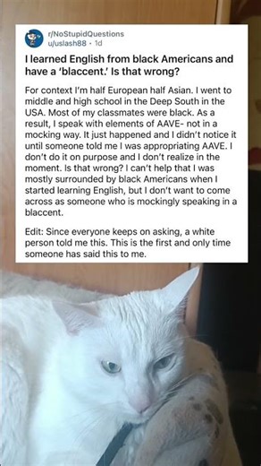 Is it wrong to naturally pick up a 'blaccent'? #snowypawshorts