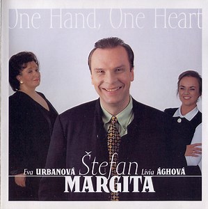 Štefan Margita, Eva Urbanová, Lívia Ághová - One Hand, One Heart
