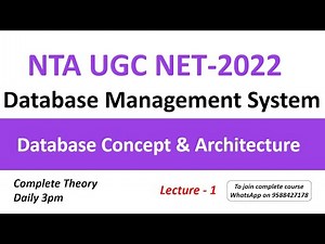 Database Concepts and Architecture Video Lecture | Crash Course for UGC NET Computer science
