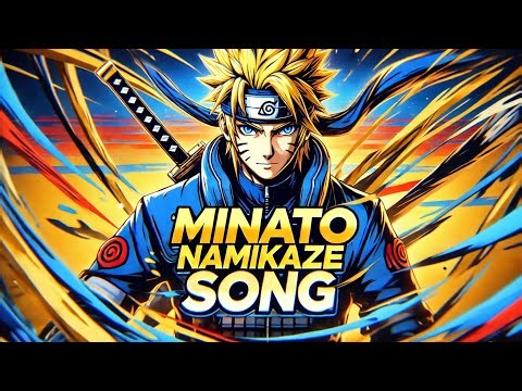 Minato Namikaze | "Flash Of leafs" | New Song | (Naruto)