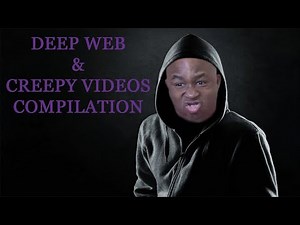 BLASTPHAMOUS HD - DEEP WEB/CREEPY VIDEOS COMPILATION