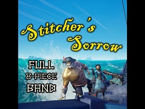 Stitcher's Sorrow | Full Band (8-man) | Sea of Thieves Shanties | All Instruments & Every Lead