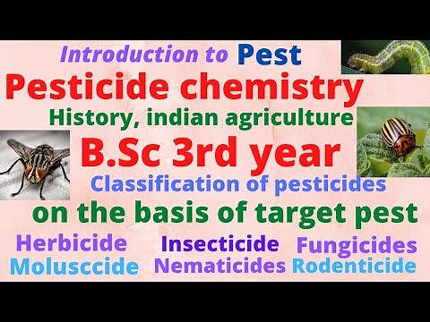 Lecture 01 : Pesticide Chemistry ||√√|| Introduction and classification of pesticides, part-01