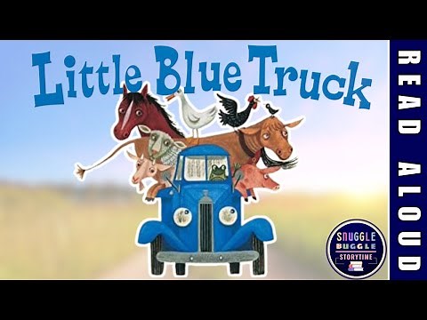 🚙 ‘Little Blue Truck’ 🚙 | 📚 KIDS BOOK READ ALOUD 📚 | by Alice Schertle | Little Blue Truck Series