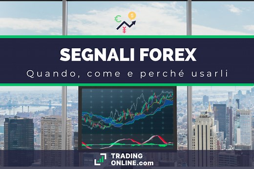 I Migliori Segnali Forex 2026 Affidabili Gratis e Pagamento