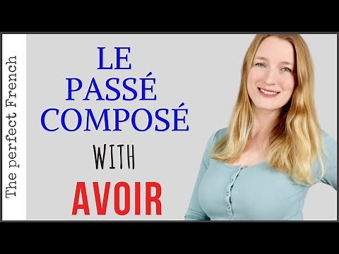 Passé composé avec Avoir | French grammar | Learn French