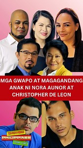 Mga gwapo at magagandang anak nina Nora Aunor at Christopher De Leon | Showbiz Philippines