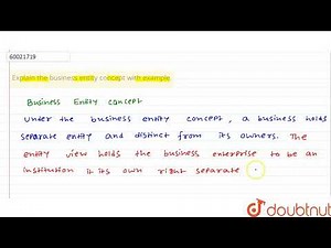 Explain the business entity concept with example. | CLASS 11 | ACCOUNTING PRINCIPLES | ACCOUNTS...