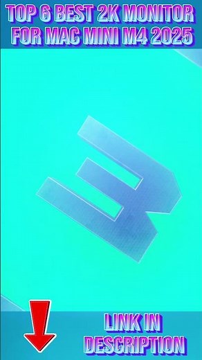 Best 2k Monitor For Mac Mini M4 2025 - Top 2k Monitors 2025 - Best Monitors For Mac Mini