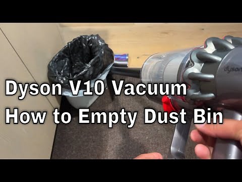 Dyson V10 Animal Vacuum - How to Empty Bin